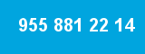 955 881 22 14